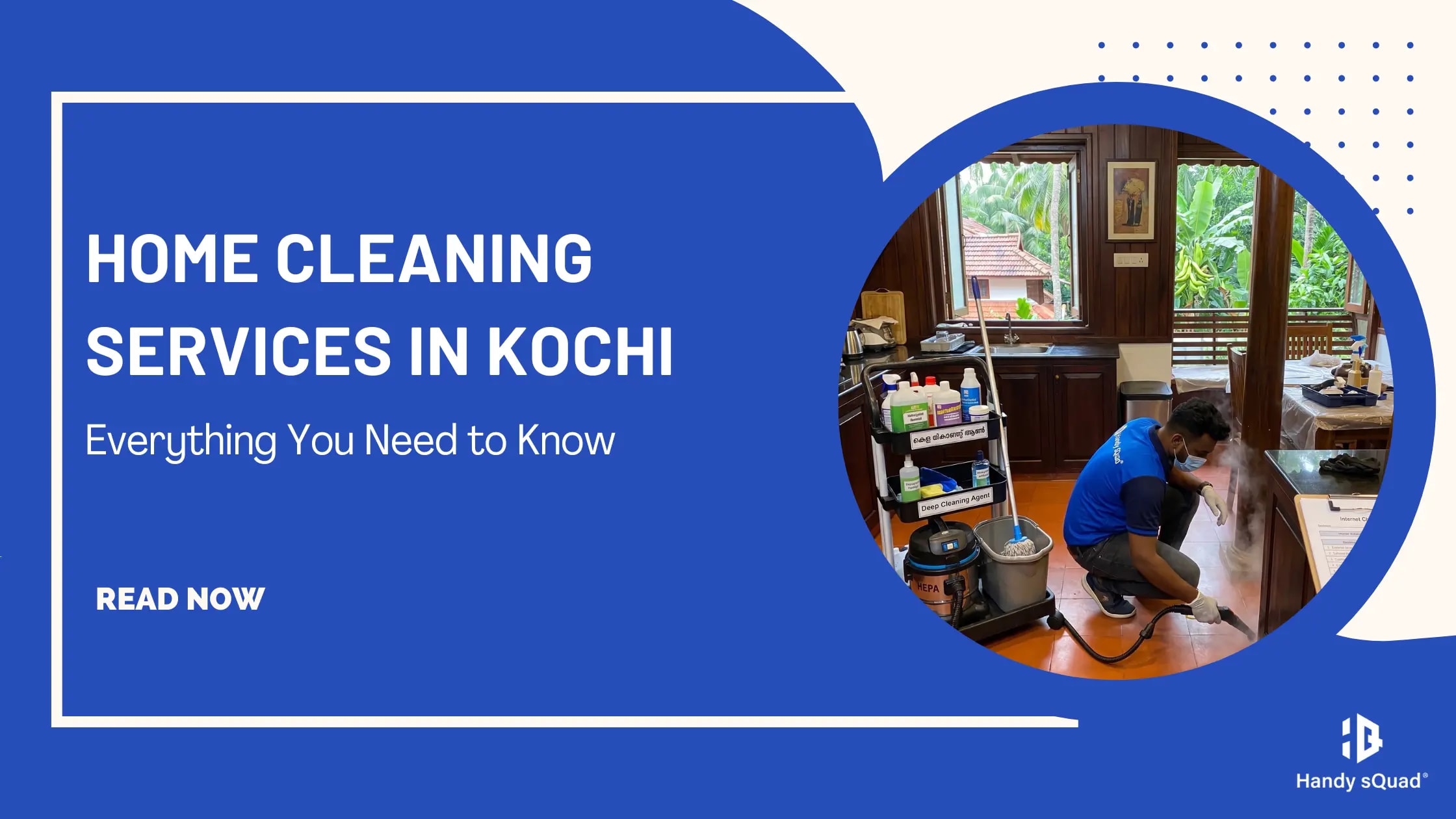 Home Cleaning Services in Kochi: Everything You Need to Know (2026 Guide)