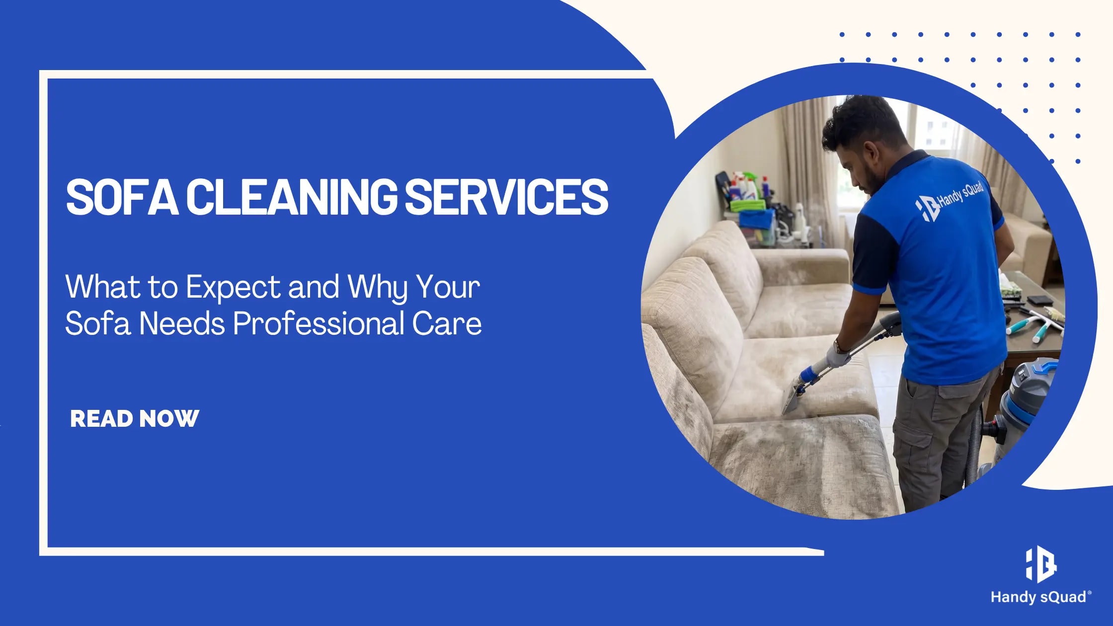 Professional Sofa Cleaning in Trivandrum & Kochi | What to Expect | HandySquad