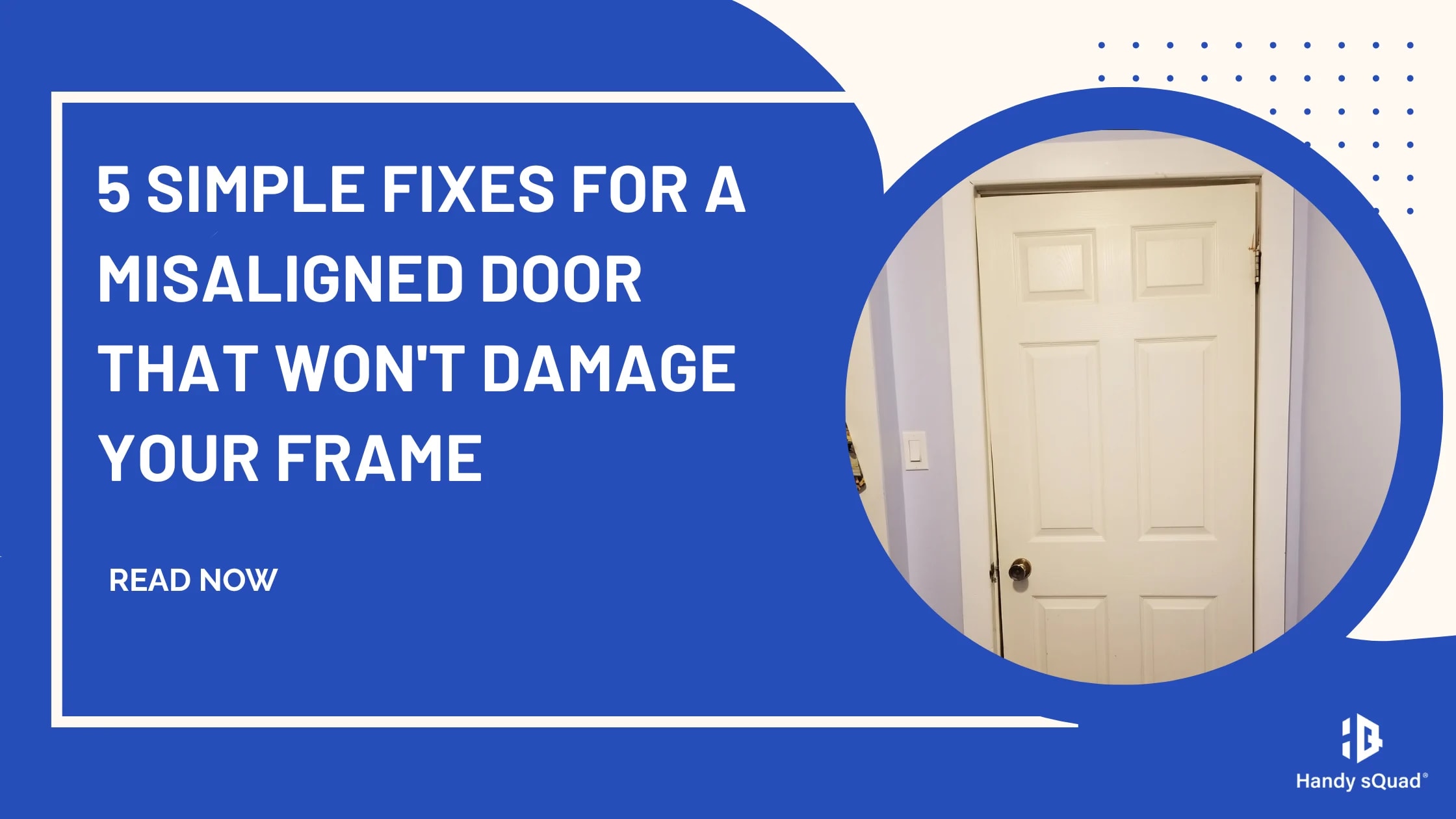 A Misaligned Door Without Damaging the Frame