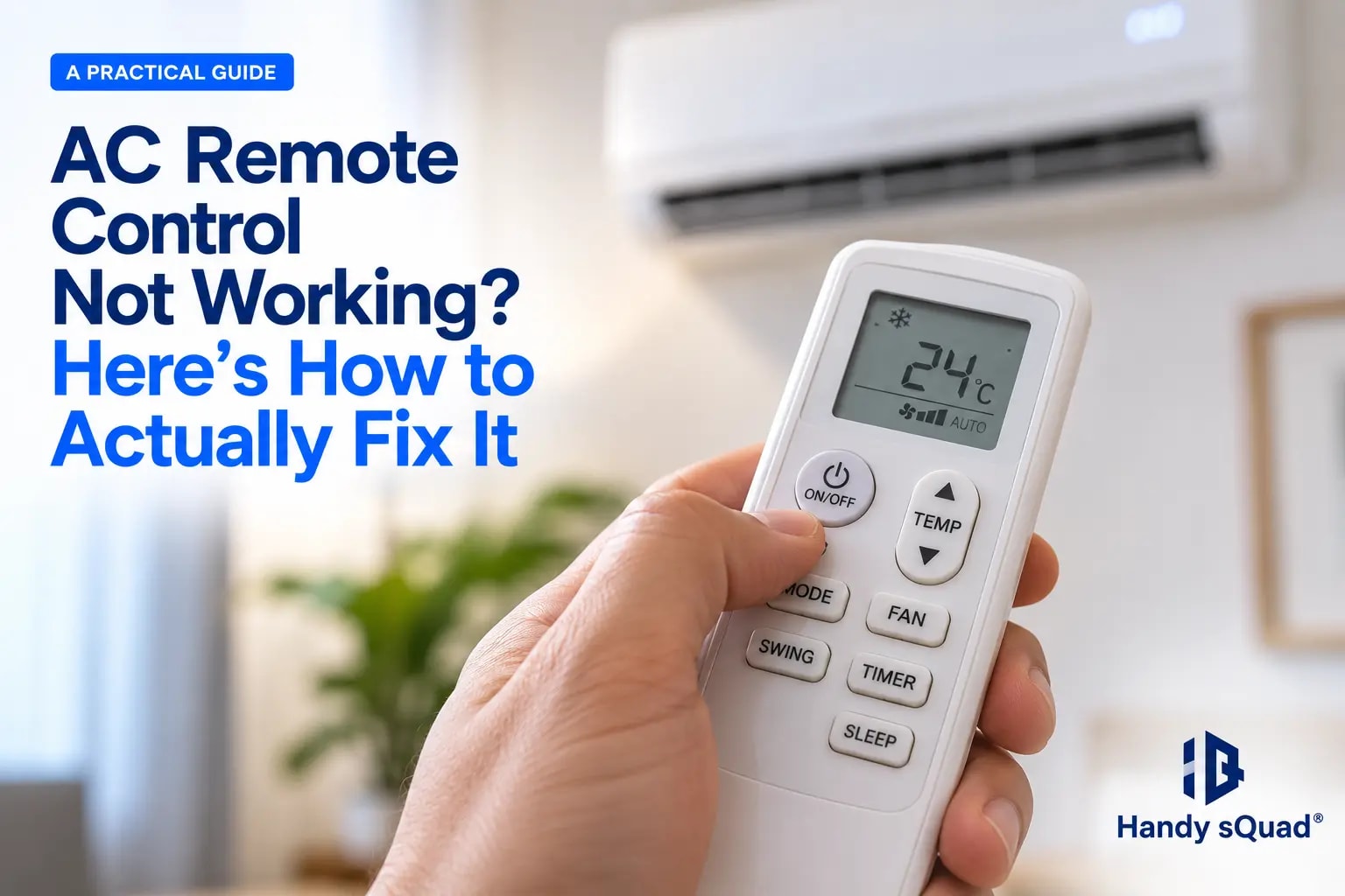 AC Remote Control Not Working Here's How to Actually Fix It